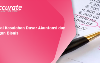 Berbagai Kesalahan Dasar Akuntansi dan Keuangan Bisnis