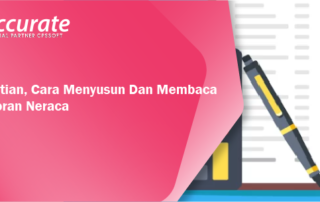 Pengertian, Cara Menyusun Dan Membaca Di Laporan Neraca