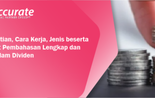 Pengertian, Cara Kerja, Jenis beserta Berikut Pembahasan Lengkap dan Mendalam Dividen