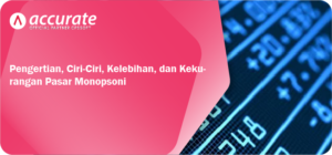 Pengertian-Ciri-Ciri-Kelebihan-dan-Kekurangan-Pasar-Monopsoni-1