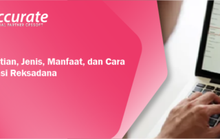 Pengertian, Jenis, Manfaat, dan Cara Investasi Reksadana