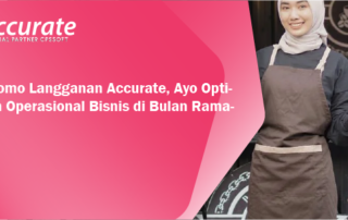 Ada-Promo-Langganan-Accurate-Ayo-Optimalkan-Operasional-Bisnis-di-Bulan-Ramadan-1