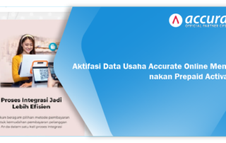 Aktifasi-Data-Usaha-Accurate-Online-Menggunakan-Prepaid-Activation-1