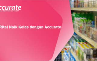 Bisnis-Ritel-Naik-Kelas-dengan-Accurate-Online