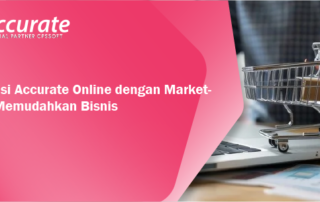 Integrasi-Accurate-Online-dengan-Marketplace-Memudahkan-Bisnis