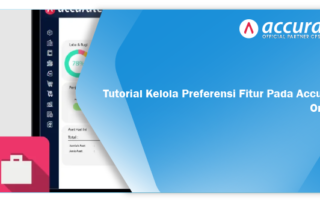 Tutorial-Kelola-Preferensi-Fitur-Pada-Accurate-Online-1