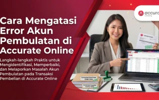 Cara Mengatasi Error Akun Pembulatan Pembelian di Accurate Online