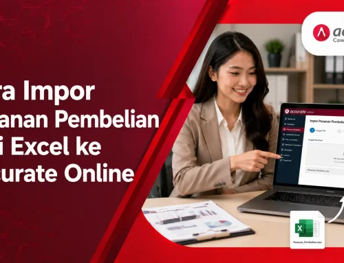 Cara Impor Pesanan Pembelian dari Excel ke Accurate Online
