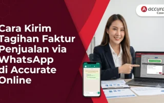 Cara Kirim Tagihan Faktur Penjualan via WhatsApp di Accurate Online
