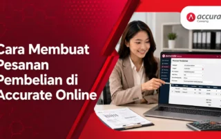 Cara Membuat Pesanan Pembelian di Accurate Online