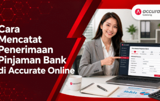 Cara-Mencatat-Penerimaan-Pinjaman-Bank-di-Accurate-Online