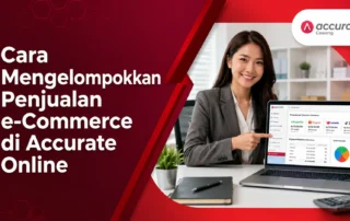 Cara Mengelompokkan Penjualan e-Commerce di Accurate Online