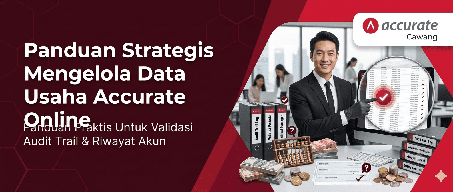 Panduan Strategis Mengelola Data Usaha Accurate Online