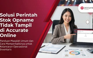 Solusi Perintah Stok Opname Tidak Tampil di Accurate Online