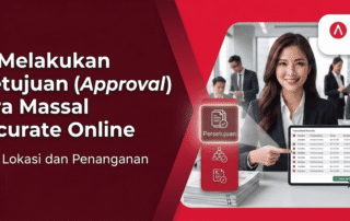 Cara Melakukan Persetujuan (Approval) Secara Massal di Accurate Online