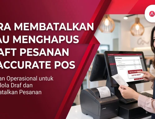 Cara Membatalkan atau Menghapus Draft Pesanan di Accurate POS