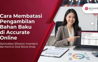 Â Cara Membatasi Pengambilan Bahan Baku di Accurate OnlineÂ