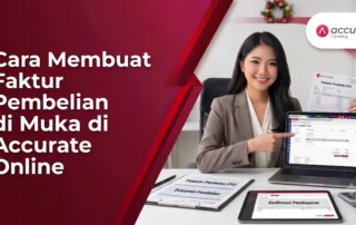 Cara Membuat Faktur Pembelian dari Pesanan di Accurate Online