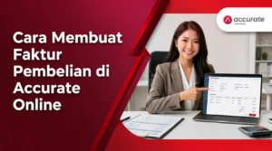 Cara Membuat Faktur Pembelian di Accurate Online