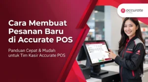 Cara Membuat Pesanan Baru di Accurate POS
