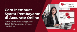 Cara Membuat Syarat Pembayaran di Accurate Online