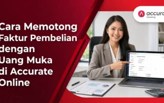 Cara Memotong Faktur Pembelian dengan Uang Muka di Accurate Online