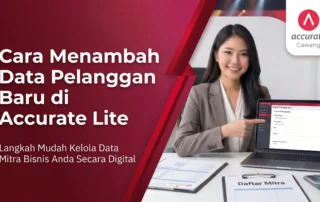 Cara Menambah Data Pelanggan Baru di Accurate Lite