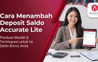 Cara Menambah Deposit Saldo Accurate Lite