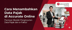 Cara Menambahkan Data Pajak di Accurate Online