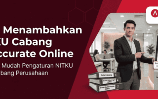 Cara Menambahkan NITKU Cabang di Accurate Online