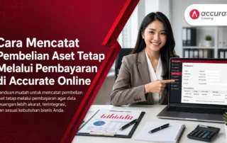 Cara Mencatat Pembelian Aset Tetap Melalui Pembayaran di Accurate Online