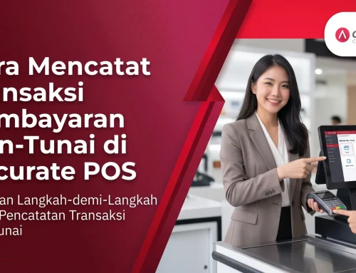 Cara Mencatat Transaksi Pembayaran Non-Tunai di Accurate POS