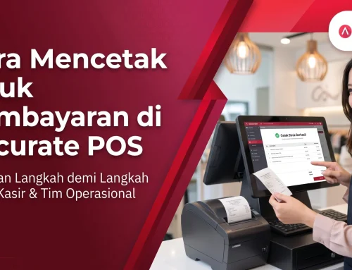 Cara Mencetak Struk Pembayaran di Accurate POS