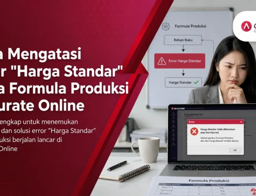 Cara Mengatasi Error “Harga Standar” pada Formula Produksi Accurate Online
