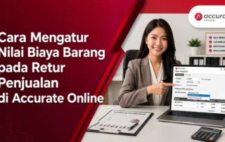 Cara Mengatur Nilai Biaya Barang pada Retur Penjualan di Accurate Online