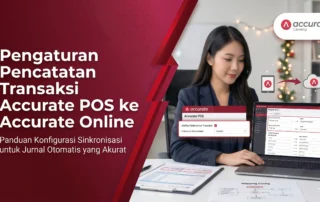 Cara Mengatur Pencatatan Transaksi Accurate POS ke Accurate Online