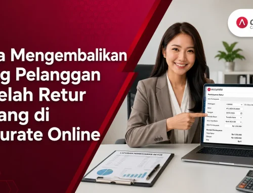 Cara Mengembalikan Uang Pelanggan Setelah Retur Barang di Accurate Online