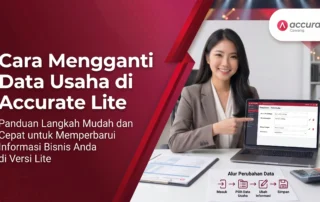 Cara Mengganti Data Usaha di Accurate Lite