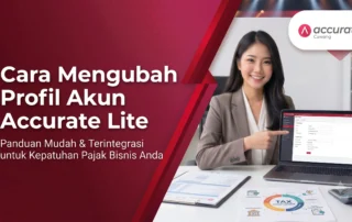 Cara Mengubah Profil Akun Accurate Lite