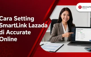 Cara Setting SmartLink Lazada di Accurate Online
