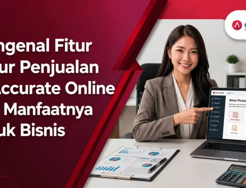 Mengenal Fitur Retur Penjualan di Accurate Online dan Manfaatnya untuk Bisnis