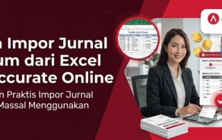 Cara Impor Jurnal Umum dari Excel di Accurate Online
