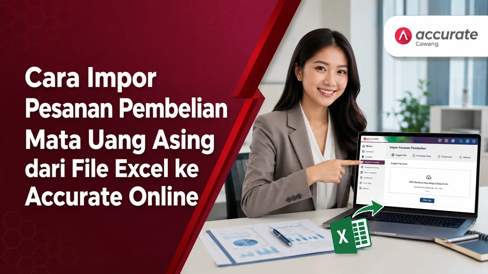 Cara Impor Pesanan Pembelian Mata Uang Asing dari File Excel ke Accurate Online