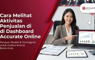 Cara Melihat Aktivitas Penjualan di Dashboard Accurate Online