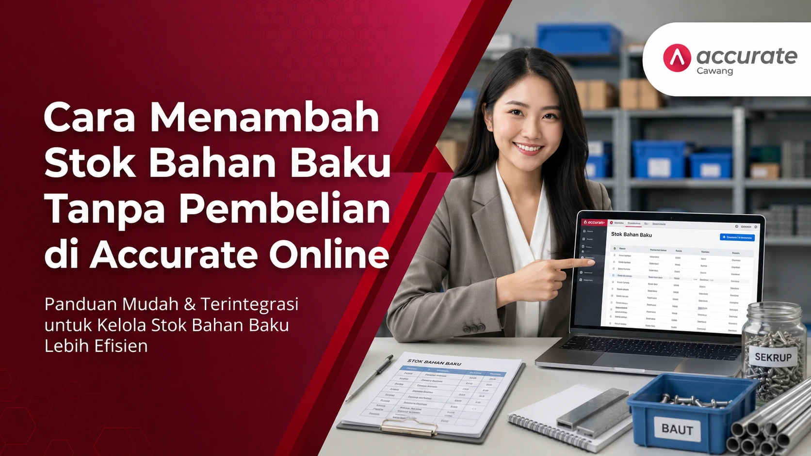 Cara Menambah Stok Bahan Baku Tanpa Pembelian di Accurate Online