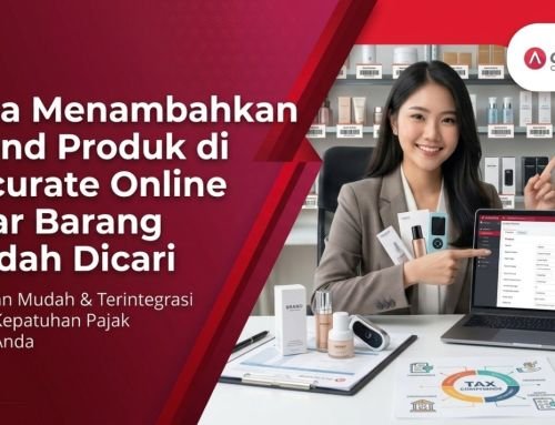 Cara Menambahkan Brand Produk di Accurate Online Agar Barang Mudah Dicari