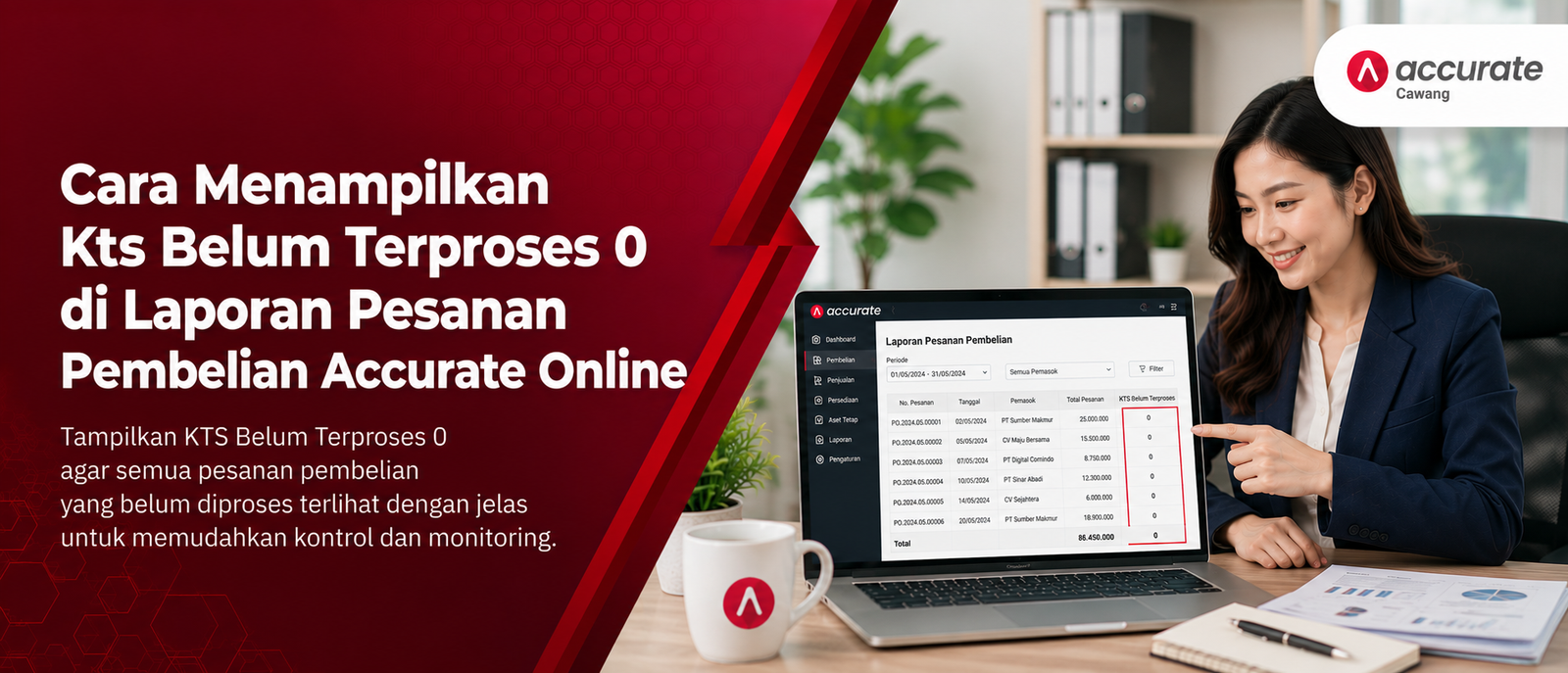 Cara Menampilkan Kts Belum Terproses 0 di Laporan Pesanan Pembelian Accurate Online