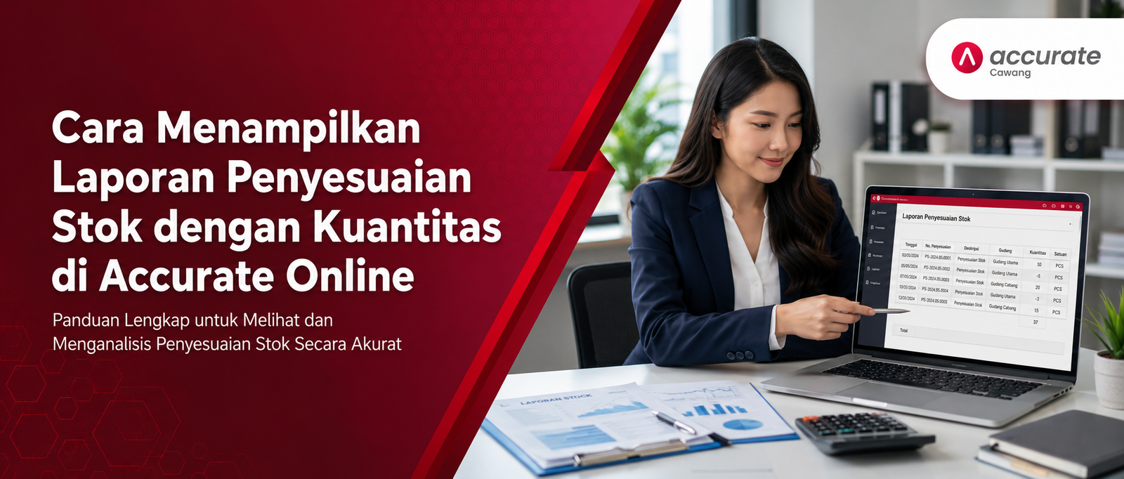Cara Menampilkan Laporan Penyesuaian Stok dengan Kuantitas di Accurate Online
