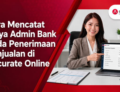 Cara Mencatat Biaya Admin Bank pada Penerimaan Penjualan di Accurate Online
