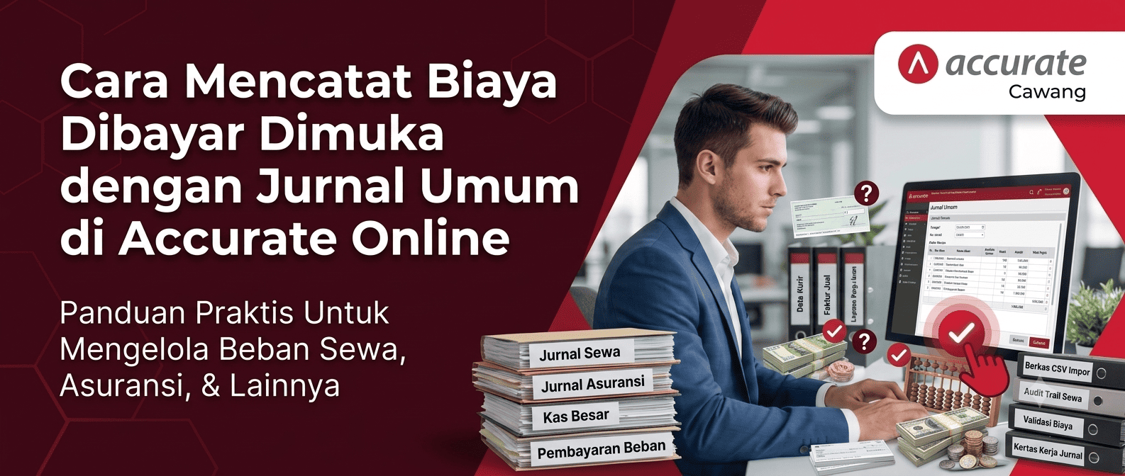 Cara Mencatat Biaya Dibayar Dimuka dengan Jurnal Umum di Accurate Online